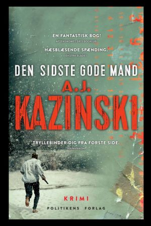 Den Sidste Gode Mand - A.j. Kazinski - Bog