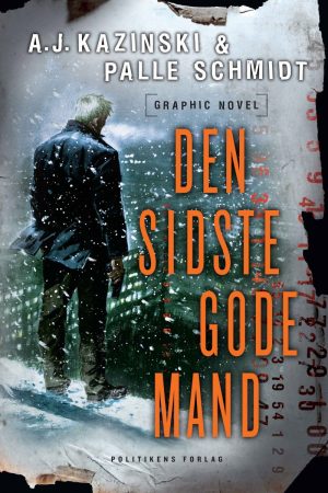 Den Sidste Gode Mand - Graphic Novel - A.j. Kazinski - Bog