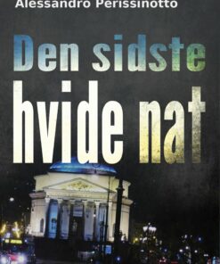 Den Sidste Hvide Nat - Alessandro Perissinotto - Bog