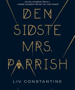 Den Sidste Mrs. Parrish - Liv Constantine - Bog