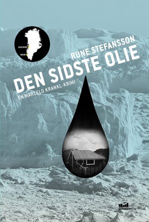 Den Sidste Olie - Rune Stefansson - Bog