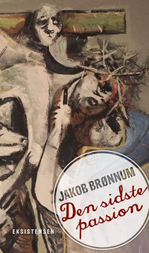 Den Sidste Passion - Jakob Brønnum - Bog