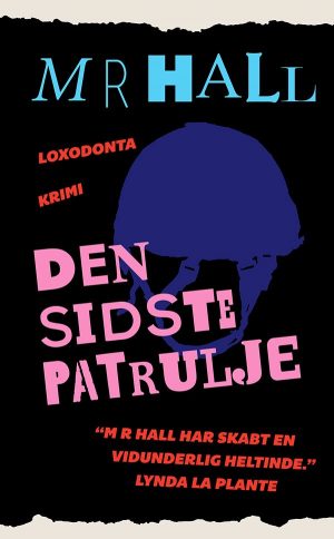 Den Sidste Patrulje - M R Hall - Bog