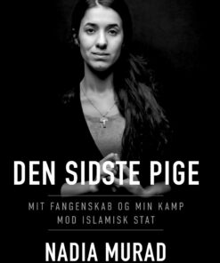 Den Sidste Pige - Biografi - Nadia Murad - Bog