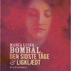 Den Sidste Tåge & Ligklædt - MarÃ­a Luisa Bombal - Bog