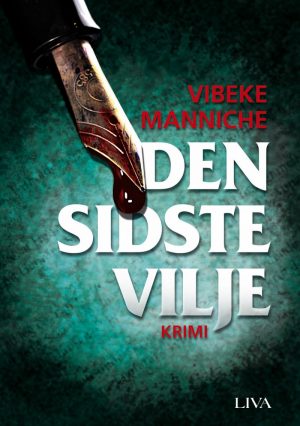 Den Sidste Vilje - Vibeke Manniche - Bog