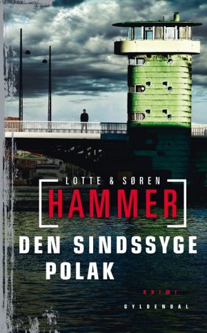 Den Sindssyge Polak - Lotte Og Søren Hammer - Bog