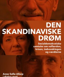 Den Skandinaviske Drøm - Anne Sofie Allarp - Bog