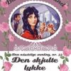 Den Skjulte Lykke - Barbara Cartland - Bog