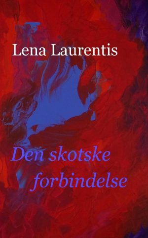 Den Skotske Forbindelse - Lena Laurentis - Bog