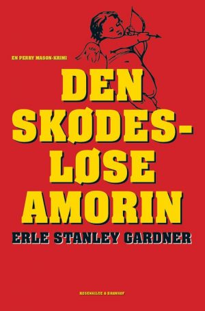 Den Skødesløse Amorin - Erle Stanley Gardner - Bog