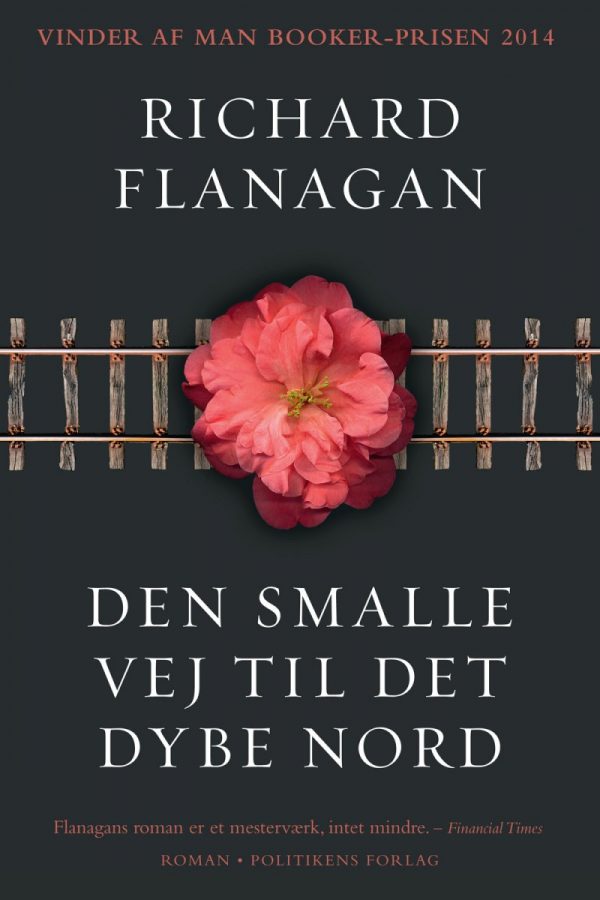 Den Smalle Vej Til Det Dybe Nord - Richard Flanagan - Bog