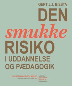 Den Smukke Risiko - Gert J.j. Biesta - Bog