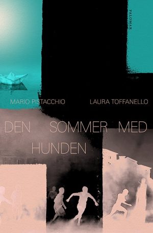 Den Sommer Med Hunden - Mario Pistacchio - Bog