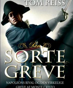 Den Sorte Greve - Tom Reiss - Bog
