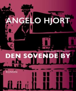 Den Sovende By - Angelo Hjort - Bog