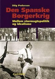 Den Spanske Borgerkrig - Stig Pedersen - Bog