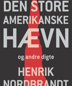 Den Store Amerikanske Hævn - Henrik Nordbrandt - Bog