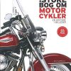 Den Store Bog Om Motorcykler - Duckworth Mick - Bog