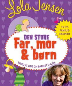 Den Store Far, Mor & Børn - Lola Jensen - Bog