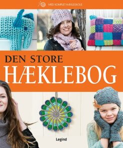 Den Store Hæklebog - Bente Myhrer - Bog