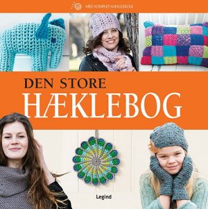 Den Store Hæklebog - Bente Myhrer - Bog