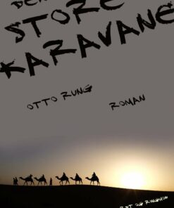 Den Store Karavane - Otto Rung - Bog