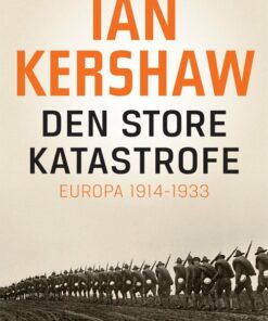 Den Store Katastrofe - Ian Kershaw - Bog
