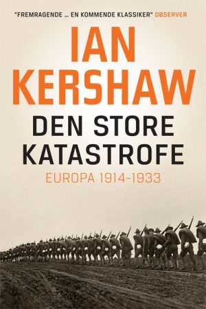 Den Store Katastrofe - Ian Kershaw - Bog