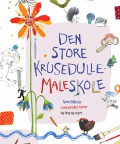 Den Store Krusedulle-maleskole - Bernd Mölck-tassel - Bog