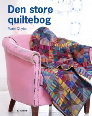 Den Store Quiltebog - Marie Clayton - Bog