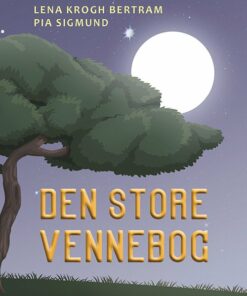 Den Store Vennebog - Pia Sigmund - Bog
