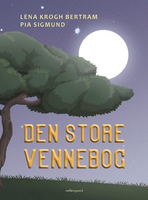 Den Store Vennebog - Pia Sigmund - Bog