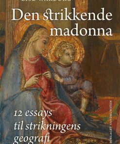 Den Strikkende Madonna - Lise Warburg - Bog
