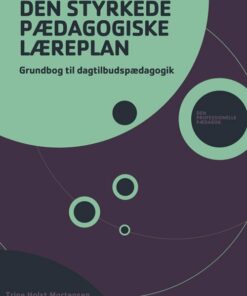 Den Styrkede Pædagogiske Læreplan - Hanne Hede Jørgensen - Bog