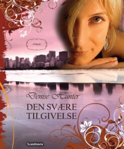 Den Svære Tilgivelse (E-bog)