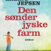 Den Sønderjyske Farm - Erling Jepsen - Bog