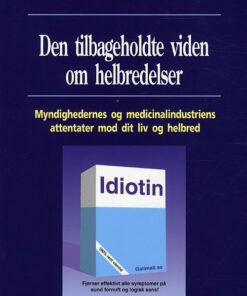 Den Tilbageholdte Viden Om Helbredelser - Robby Curdorf - Bog