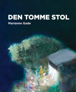 Den Tomme Stol - Marianne Gade - Bog