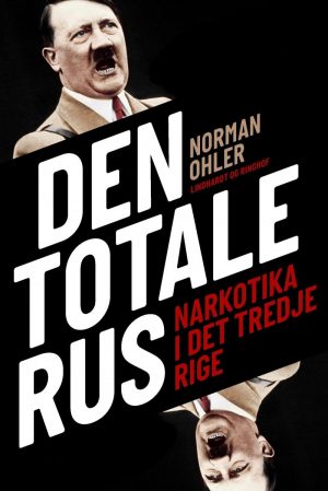 Den Totale Rus - Norman Ohler - Bog