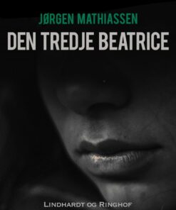Den Tredje Beatrice - Jørgen Mathiassen - Bog