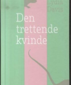 Den Trettende Kvinde - Lydia Davis - Bog