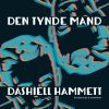 Den Tynde Mand - Dashiell Hammett - Bog