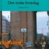 Den Tyske Hverdag - Martin Groh - Bog
