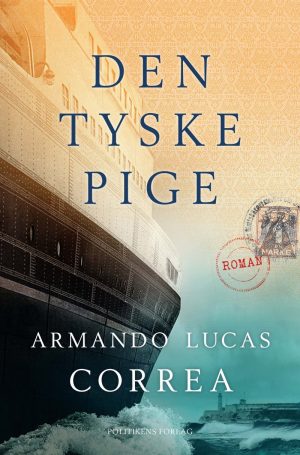 Den Tyske Pige - Armando Lucas Correa - Bog