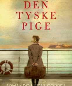 Den Tyske Pige - Armando Lucas Correa - Bog