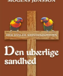 Den Ubærlige Sandhed - Mogens Jønsson - Bog
