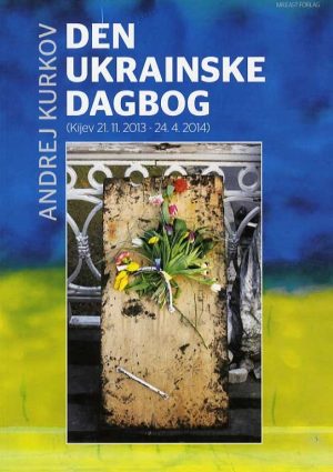 Den Ukrainske Dagbog - Andrej Kurkov - Bog