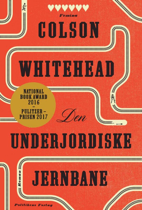 Den Underjordiske Jernbane - Colson Whitehead - Bog