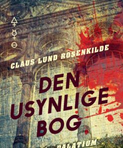 Den Usynlige Bog - Claus Lund Rosenkilde - Bog